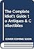Complete Idiot's Guide to Antiques & Collectibles