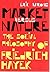 Market Versus Nature: the Social Philosophy of Friedrich Hayek