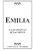 Emilia: O Las Lejanías De L...