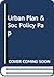 Urban Planning and Social Policy