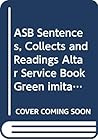 ASB Sentences, Collects and Readings Altar Service Book