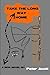 Take the Long Way Home by Peter Acott Take the Long Way Home by Peter Acott