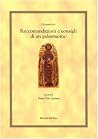 Raccomandazioni e consigli di un galantuomo: Stratēgikon Raccomandazioni e consigli di un galantuomo: Stratēgikon