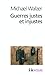 Guerres justes et injustes