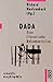 Dada. Eine literarische Dokumentation.