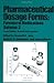 Pharmaceutical Dosage Forms...