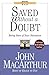 Saved Without a Doubt by John F. MacArthur Jr.