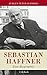 Sebastian Haffner: Eine Biografie