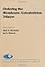 Current Topics in Membranes, Volume 38: Ordering the Membrane-Cytoskeleton Trilayer
