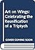Art on Wings: Celebrating t...