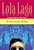 Una nota falsa. Serie Lola Lago. Libro (Spanish Edition)