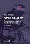 Street-Art: Eine Subkultur zwischen Kunst und Kommerz Street-Art: Eine Subkultur zwischen Kunst und Kommerz