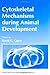 Cytoskeletal Mechanisms During Animal Development, Volume 31 (Current Topics in Developmental Biology) (Vol 31)
