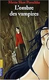 L'ombre Des Vampires