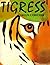 Tigress