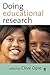 Doing Educational Research by Clive Opie