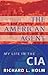 The American Agent: My Life...