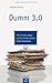 Dumm 3.0
