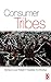 Consumer Tribes