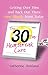 The 30-Day Heartbreak Cure by Catherine Hickland