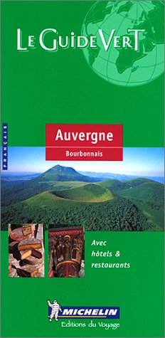 Michelin Green Guide Auvergne (Bourbonnais)