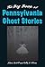 The Big Book of Pennsylvania Ghost Stories (Big Book of Ghost Stories)