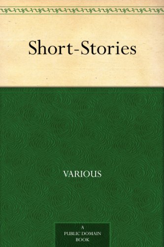 Short Stories (Kindle Edition)