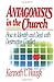 Antagonists in the Church by Kenneth C. Haugk