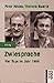 Zwiesprache. Vier Tage im Jahr 1989.