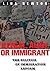 Illegal, Alien, or Immigrant: The Politics of Immigration Reform