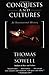 Conquests and Cultures by Thomas Sowell