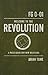 Welcome to the Revolution: A Field Guide For New Believers