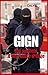 GIGN: les secrets d'une unité d'élite