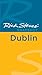 Rick Steves Snapshot Dublin (Rick Steves Snapshot)