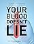 The DZugan Principle: Your Blood Doesn't Lie! Aging, Disease and Illnesses Are Linked to One Cause... and One Solution!