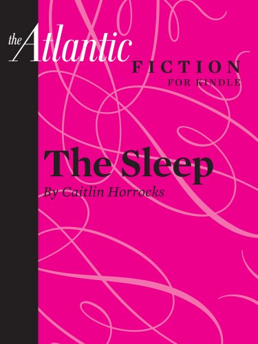 The Sleep (an Atlantic Fiction for Kindle Short Story)