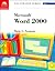 Microsoft Word 2000 - Illustrated Brief by Marie Swanson