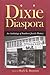 Dixie Diaspora: An Antholog...