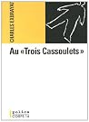 Au "Trois Cassoulets"