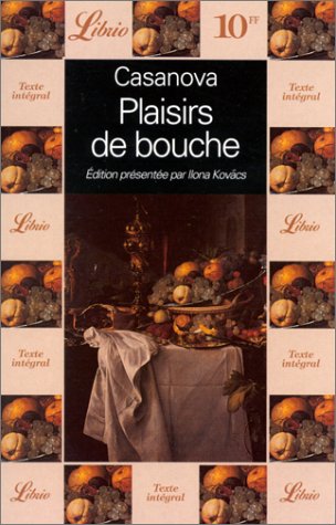 Plaisirs De Bouchesix Épisodes Extraits De Histoire De Ma Vie (Paperback)