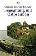 Begegnung mit Ostpreußen. (Paperback)
