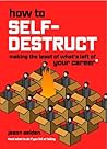 How to Self-Destruct