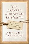 Ten Prayers God A...