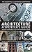 Architecture: A Spotter's G...