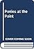Ponies at the Point (Animal Ark Series #10)