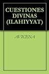 CUESTIONES DIVINAS (ILAHIYYAT) (Clasicos del pensamiento) (Spanish Edition) CUESTIONES DIVINAS (ILAHIYYAT) (Clasicos del pensamiento) (Spanish Edition)