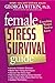 The Female Stress Survival Guide Third Edition: Everything Women Need to Know (Dr. Georgia Witkin Stress Books)