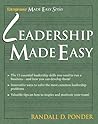 Leadership Made Easy by Randall D. Ponder