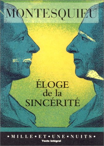 Éloge De La Sincérité (Paperback)