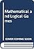 Mathematical + Logical Games